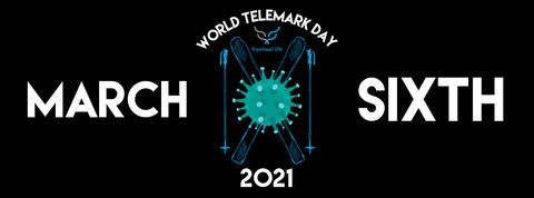 Seventh Annual World Telemark Day - March 6th