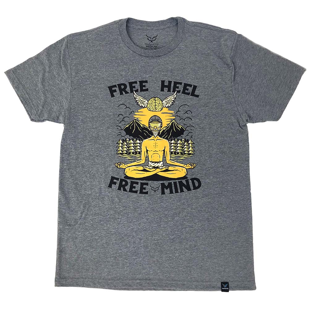 Free Heel Free Mind -  T-Shirt