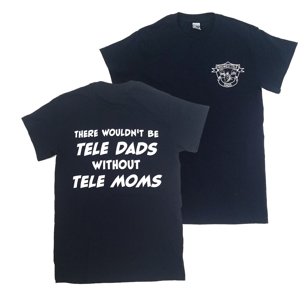 Midwest Tele Dads - Tele Moms T-Shirt